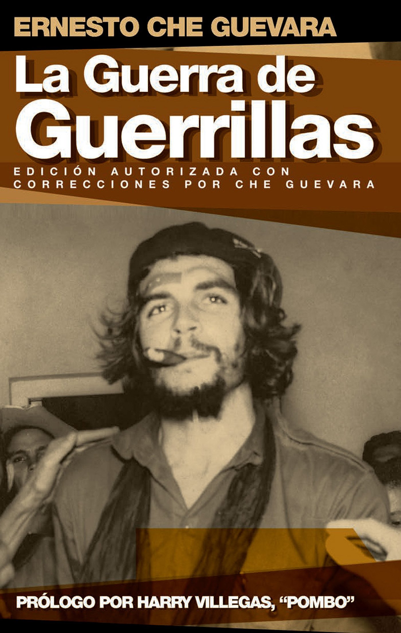 La Guerra De Guerrillas Che Guevara Publishing Project Amazon De Guevara Ernesto Che Fremdsprachige Bucher