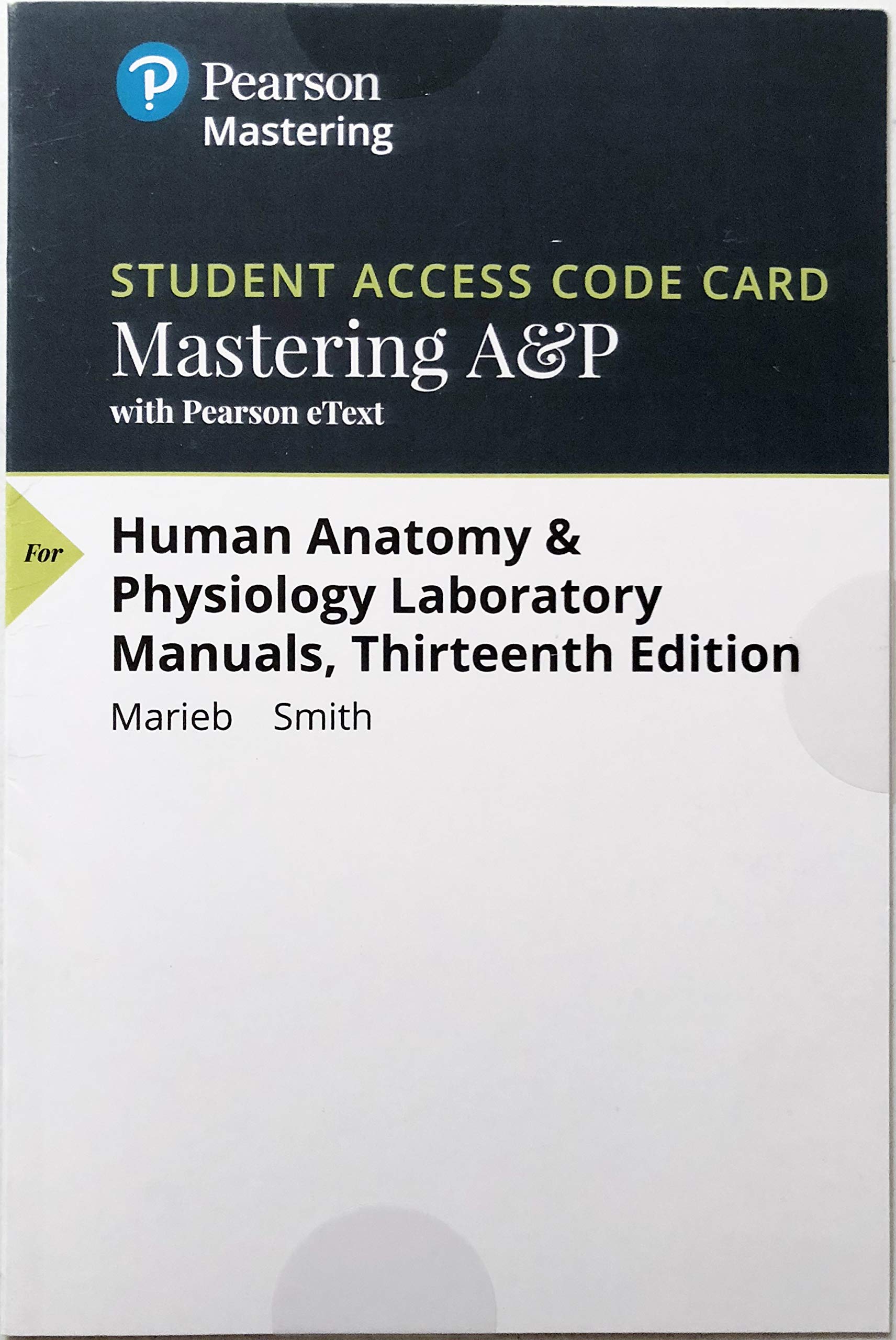 MasteringA&P with Pearson eText -- ValuePack Access Card -- for Human  Anatomy & Physiology Laboratory Manuals: 9780134763248: Amazon.com: Books