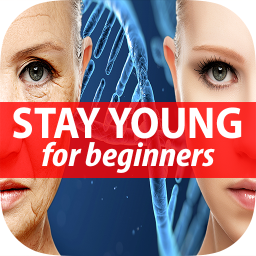 Best Way to Stay Young Made Easy Guide & Tips for Beginners