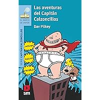 Las aventuras del Capitán Calzoncillos (El Barco de Vapor Azul)