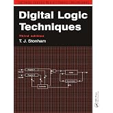 Digital Logic Techniques (Tutorial Guides in Electronic Engineering)