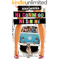 Ni conmigo ni sin mí: Descaradamente inapropiada (Spanish Edition) book cover