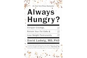 Always Hungry?: Conquer Cravings, Retrain Your Fat Cells, and Lose Weight Permanently