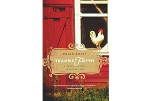 Trauma Farm: A Rebel History of Rural Life