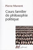 Cours familier de philosophie politique