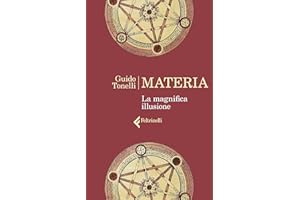 Materia: La magnifica illusione (Italian Edition)