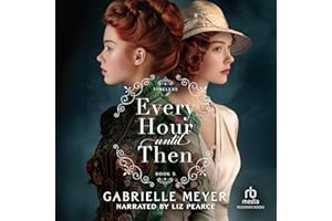 Every Hour Until Then: Timeless, Book 5