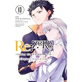 Re:ZERO -Starting Life in Another World-, Chapter 3: Truth of Zero, Vol. 10 (manga) (Volume 10)