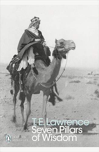 Download Seven Pillars of Wisdom: A Triumph (Penguin Modern Classics) (English Edition) PDF
