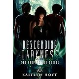 Descending Darkness (The Prophesized Book 3)