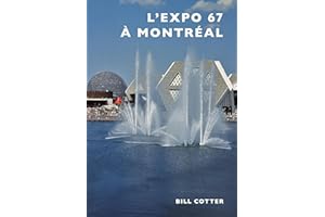 Montreal's Expo 67 (French version) (French Edition)