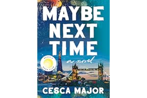 Maybe Next Time: A Reese Witherspoon Book Club Pick