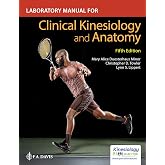 Laboratory Manual for Clinical Kinesiology and Anatomy