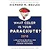 What Color Is Your Parachute? 2018: A Practical Manual for Job-Hunters and Career-Changers