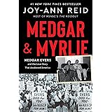 Medgar and Myrlie: Medgar Evers and the Love Story That Awakened America