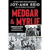 Medgar and Myrlie: Medgar Evers and the Love Story That Awakened America