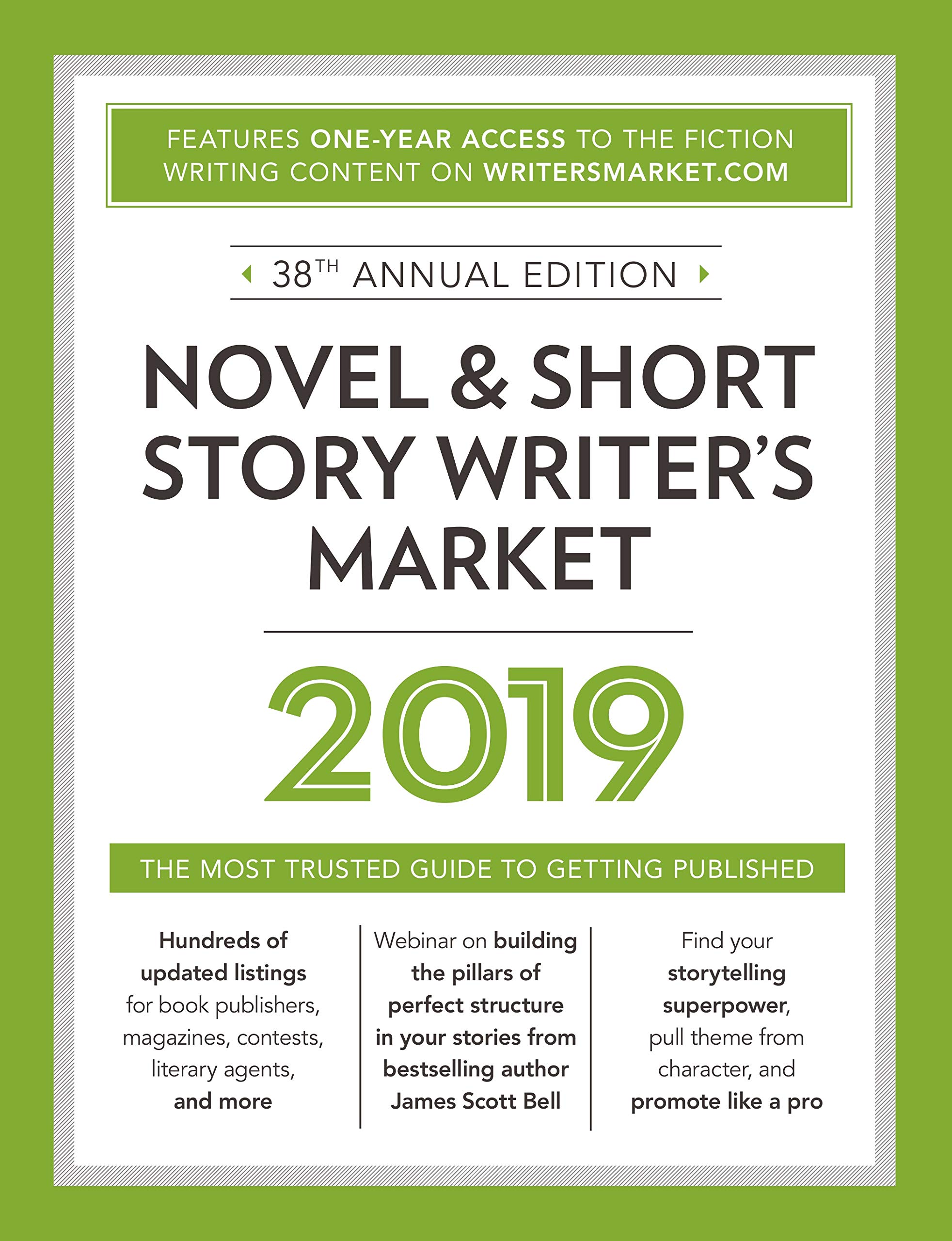 Novel & Short Story Writer's Market 2019: The Most Trusted Guide to Getting Published