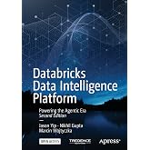 Databricks Data Intelligence Platform: Powering the Agentic Era