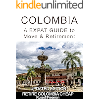 COLOMBIA a EXPAT GUIDE TO MOVE & RETIREMENT book cover COLOMBIA a EXPAT GUIDE TO MOVE & RETIREMENT book cover