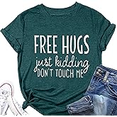 Women Free Hugs Just Kidding Don't Touch Me Funny Letter Print T-Shirt Summer Graphic Tees Tops Novelty Shirt