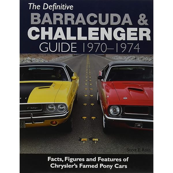 Collector's Originality Guide Challenger and Barracuda 1970-1974