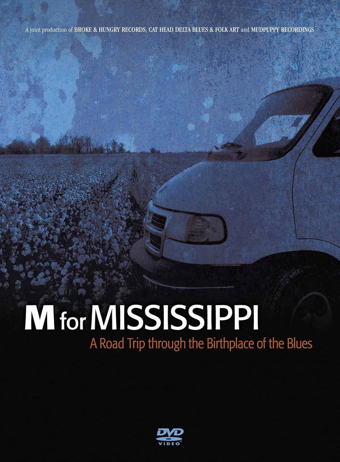 M For Mississippi - A Road Trip Through The Birthplace Of The Blues