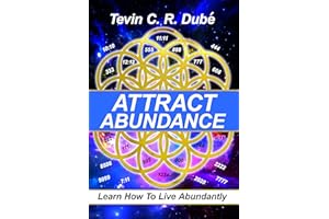 Attract Abundance: Learn How To Live Abundantly