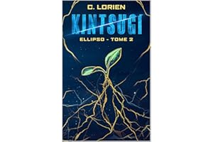 KINTSUGI: Tome 2 (ELLIPSO (FR)) (French Edition)