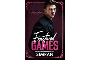 Fractured Games: (A spicy billionaire x Publicist romance) (Arranged Games Book 5)
