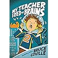 My Teacher Fried My Brains (2) (My Teacher Books)