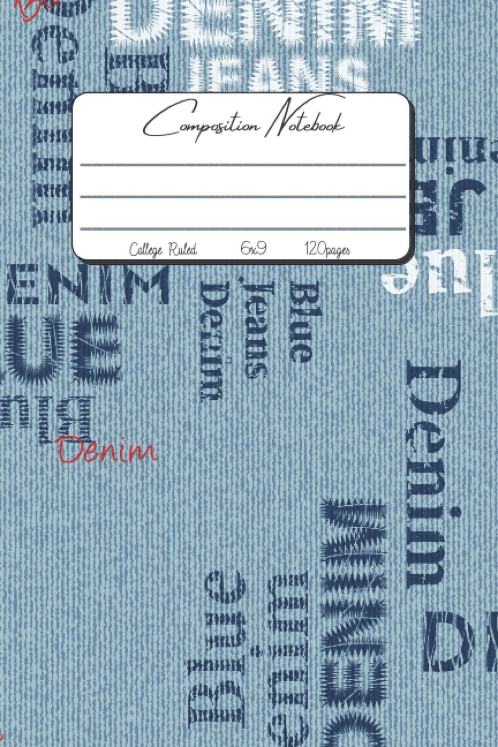 Denim Notebook: Denim Blue Jeans Notebook 6x9inches 120pages
