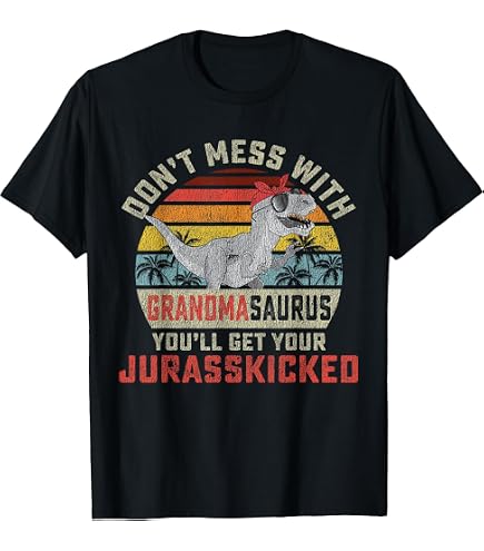 Amazon.com: Dont Mess with Grandpasaurus Youll Get Jurasskicked