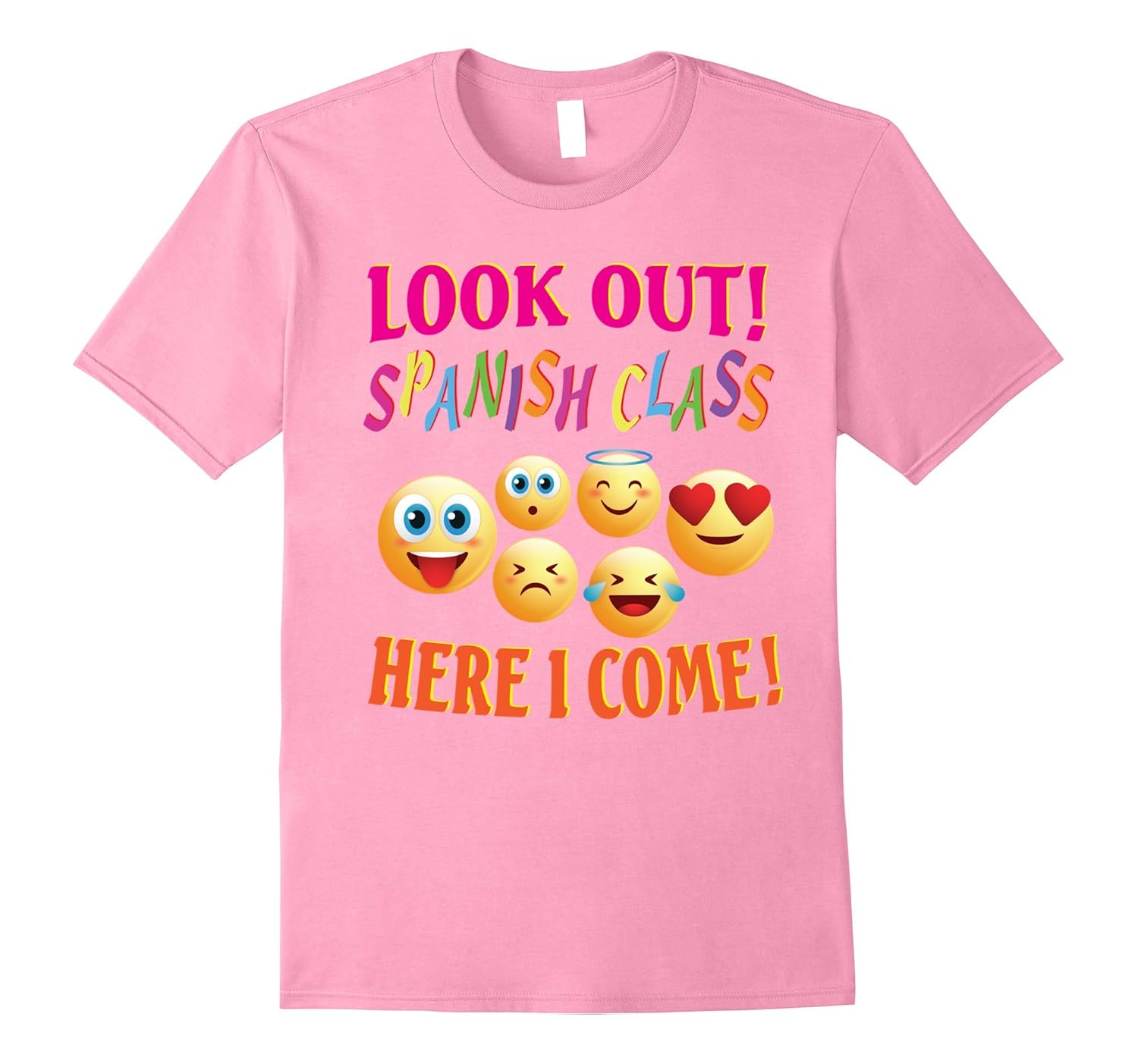 Look Out Spanish Class Here I Come Back To School Shirt