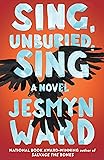 Sing, Unburied, Sing: A Novel