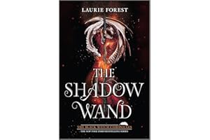 The Shadow Wand: A NYT Bestseller YA Fantasy Romance of Magic and War (The Black Witch Chronicles Book 3)