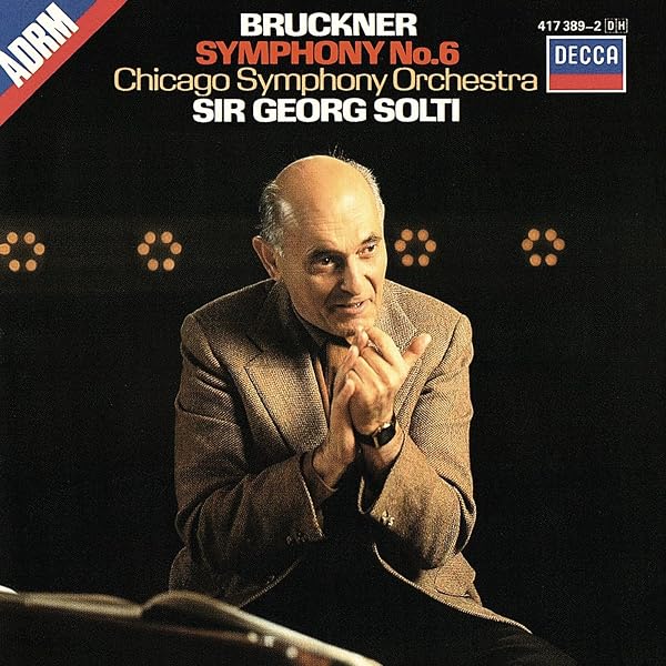 Anton Bruckner, Sir Georg Solti, Chicago Symphony Orchestra