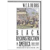 Black Reconstruction in America, 1860-1880