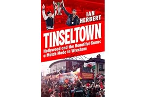 Tinseltown: Hollywood and the beautiful game - a match made in Wrexham