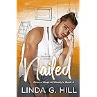 Nailed: A Romantic Comedy (Once a Week at Woody's Book 4)