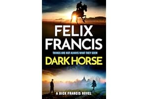 Dark Horse: A Dick Francis Novel