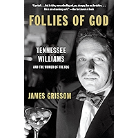 Follies of God: Tennessee Williams and the Women of the Fog book cover