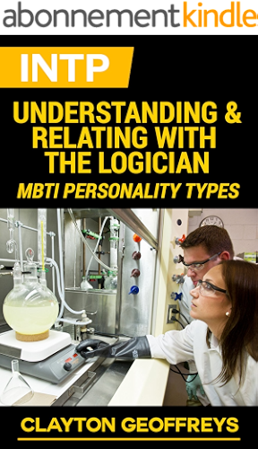 Download INTP: Understanding & Relating with the Logician (MBTI Personality Types) (English Edition) PDF