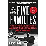 Five Families: The Rise, Decline, and Resurgence of America's Most Powerful Mafia Empires