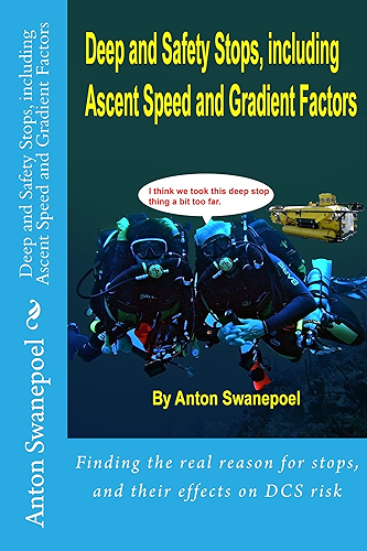 Download Deep and Safety Stops, including Ascent Speed and Gradient Factors (Diving Book 3) (English Edition) PDF