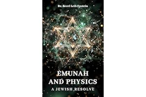 Emunah and Physics: A Jewish Resolve