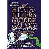 The Hitchhiker's Guide to the Galaxy: The Illustrated Edition