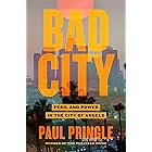 Bad City: Peril and Power in the City of Angels