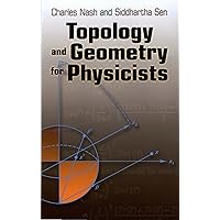 Geometry, Topology and Physics (Graduate Student Series in Physics