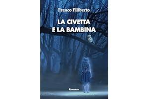 La civetta e la bambina (Italian Edition)