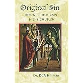 Original Sin: Ritual Child Rape & The church